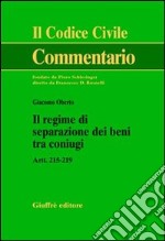 Il regime di separazione dei beni tra coniugi. Artt. 215-219 libro