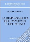 La responsabilità dell'avvocato e del notaio libro di Musolino Giuseppe