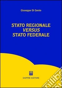 Stato regionale versus Stato federale libro
