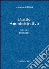 Diritto amministrativo. Vol. 1: Principi libro