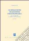 Le operazioni di gestione straordinaria. Aggiornato con la riforma Ires e con l'IFRS 3 libro