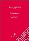 Open Source. Atti del Convegno (Foggia, 2-3 luglio 2004) libro