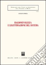 Ragionevolezza e legittimazione del sistema libro