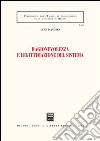 Ragionevolezza e legittimazione del sistema libro