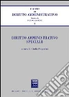 Diritto amministrativo speciale libro di Vesperini G. (cur.)