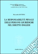 La responsabilità penale delle persone giuridiche nel diritto inglese