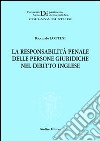 La responsabilità penale delle persone giuridiche nel diritto inglese libro