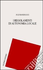 I regolamenti di autonomia locale