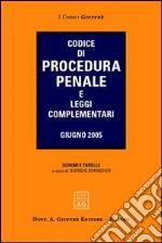 Codice di procedura penale e leggi complementari libro