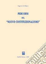 Percorsi del «nuovo costituzionalismo» libro