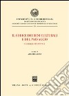 Il codice dei beni culturali e del paesaggio. Gli illeciti penali libro