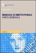 Manuale di diritto penale. Parte generale