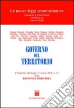 Governo del territorio. Commento alla Legge 11 marzo 2005, n. 12 della Regione Lombardia libro