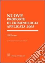 Nuove proposte di criminologia applicata 2005 libro