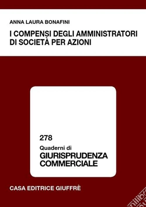 I compensi degli amministratori di società per azioni