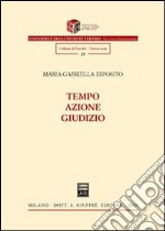 Tempo-azione-giudizio libro