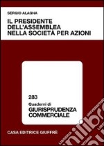 Il presidente dell'assemblea nella società per azioni