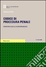 Codice di procedura penale. Annotato con la giurisprudenza. Con CD-ROM: Atti e pareri 1990-2004 con svolgimenti aggiornati libro