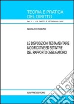 Disposizioni testamentarie modificative ed estintive del rapporto obbligatorio libro