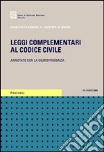 Leggi complementari al Codice civile. Annotate con la giurisprudenza libro