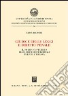 Giudice delle leggi e diritto penale. Il diverso contributo delle Corti costituzionali italiana e tedesca libro