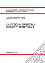 L'autonomia tributaria degli enti territoriali libro