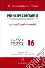 Principi contabili. Vol. 16: Immobilizzazioni materiali libro