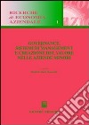 Governance, sistemi di management e creazione del valore nelle aziende minori libro di Ferraris Franceschi R. (cur.)