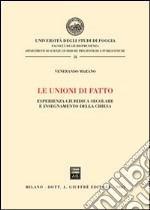 Le unioni di fatto. Esperienza giuridica secolare e insegnamento della Chiesa