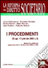 I procedimenti (D.Lgs. 17 gennaio 2003 n. 5) libro