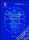 Cittadini, governo, autonomie. Quali riforme per la Costituzione? libro