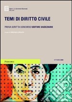 Temi di diritto civile. Prova scritta concorso uditore giudiziario libro