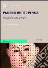 Pareri di diritto penale. Prova scritta esame di avvocato libro