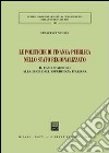 Le politiche di finanza pubblica nello stato regionalizzato. Il caso spagnolo alla luce dell'esperienza italiana libro