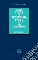 Codice civile e procedura civile e leggi complementari libro