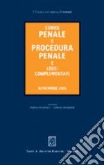 Codice penale e procedura penale e leggi complementari libro