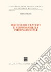 Diritto dei trattati e responsabilità internazionale libro di Forlati Serena