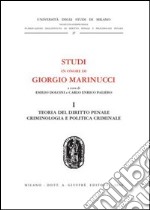 Studi in onore di Giorgio Marinucci