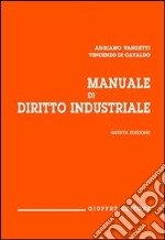 Manuale di diritto industriale libro