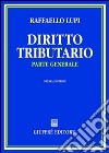 Diritto tributario. Parte generale libro