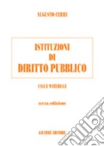 Istituzioni di diritto pubblico. Casi e materiali