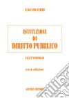 Istituzioni di diritto pubblico. Casi e materiali libro