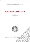 Federalismo e devolution. Atti del Convegno di studi (Università di Siena e Grosseto, 6 novembre 2003) libro