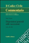 Disposizioni generali sulle successioni. Artt. 456-461 libro