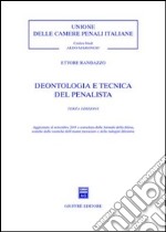 Deontologia e tecnica del penalista libro