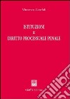 Istituzioni di diritto processuale penale libro