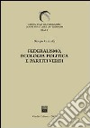 Federalismo, ecologia politica e partiti verdi libro di Grimaldi Giorgio