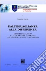 Dall'eguaglianza alla differenza. Diritti dell'uomo e cittadinanza femminile nel pensiero politico moderno