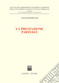La prestazione parziale libro