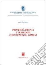 Proprietà privata e tradizioni costituzionali comuni libro